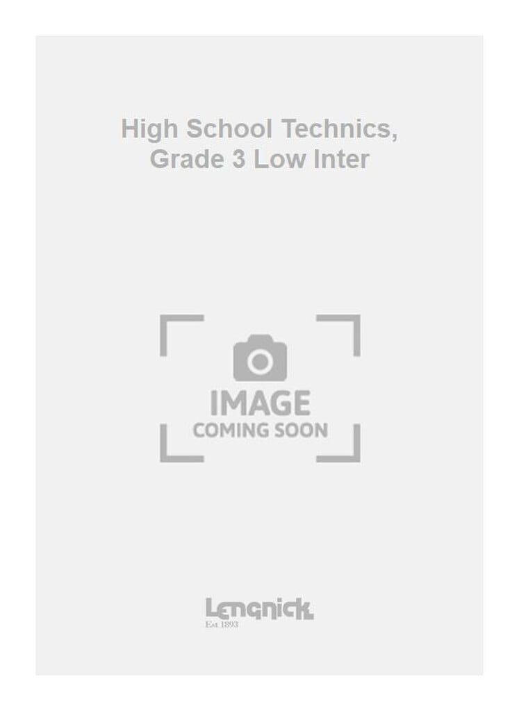 High School Technics, Grade 3 Low Inter